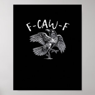 Poster F-Caw-F Corbeau Rétro Classique