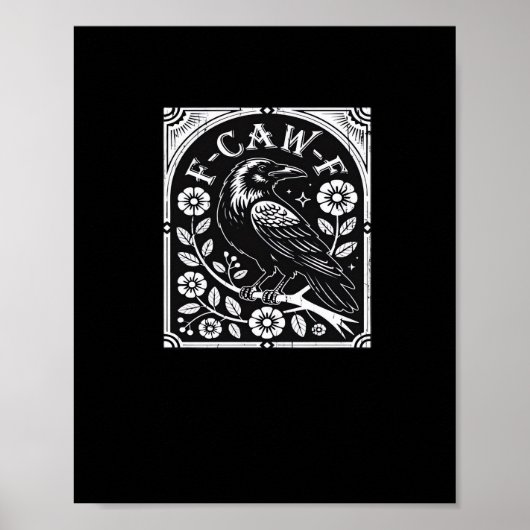 Poster F-Caw-F Couronne esthétique décontractée (Devant)