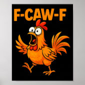 Poster F-caw-f Crow Funny Fcawf Black Bird Chicken Meme G (Devant)