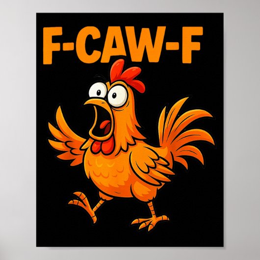 Poster F-caw-f Crow Funny Fcawf Black Bird Chicken Meme G (Devant)