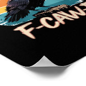 Poster F-Caw-F Crow Humor Funny Gothic Retro Classic (Coin)