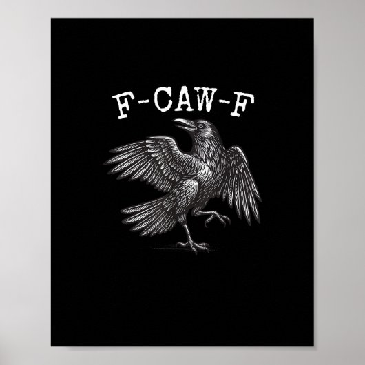 Poster F-Caw-F Crow Pun Funny Bird Cawing Grunge (Devant)