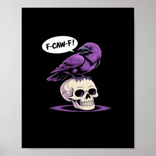 Poster F-Caw-F Crow Skull Halloween Humor Graphic Design (Devant)
