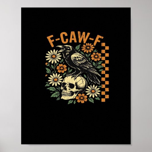Poster F-Caw-F Crow Vintage Graphic (Devant)