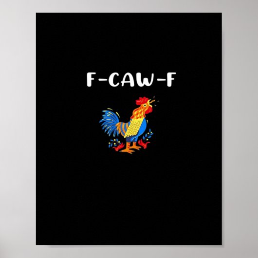 Poster F-Caw-F Drôle Tendance (Devant)