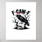 Poster F-Caw-F Essential Funny Quote (Devant)