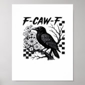 Poster F Caw F Essential Funny Trendy Style (Devant)