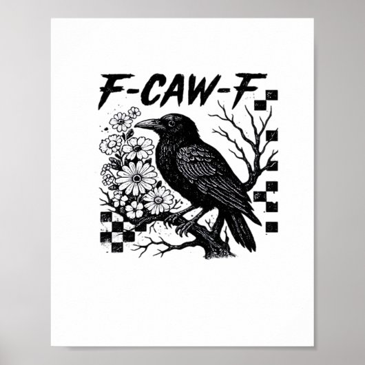 Poster F Caw F Essential Funny Trendy Style (Devant)