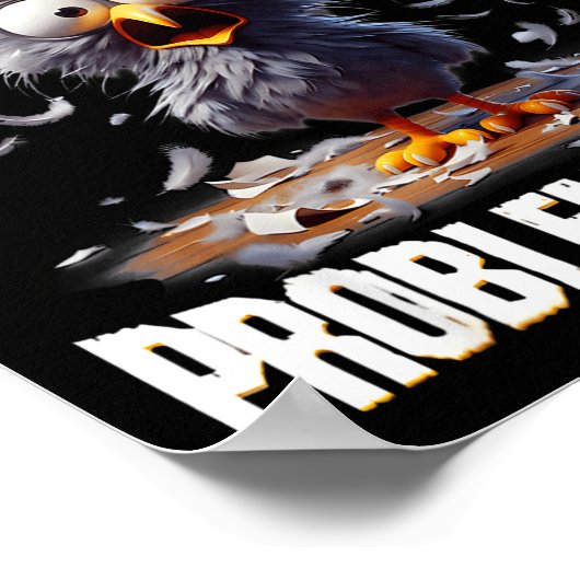 Poster F Caw F Funny Angry Chicken Don't Like Me Problem (Coin)