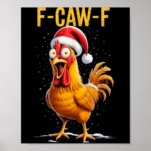 Poster F-caw-f Funny Chicken Humor Meme Christmas Men Wom (Devant)