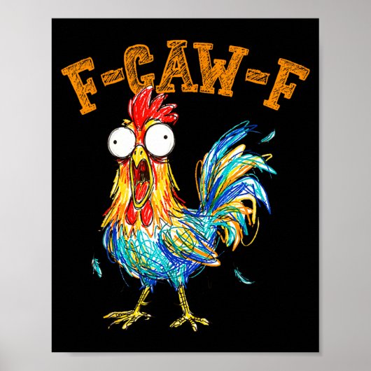 Poster F-caw-f Funny Chicken Humor Quote Rooster Meme (Devant)