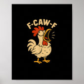 Poster F Caw F Funny Chicken Rooster Men Women (Devant)