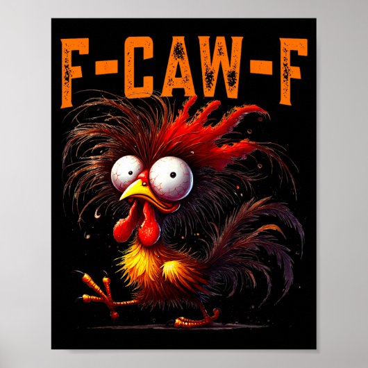 Poster F-caw-f Funny Idea For Work Humor Rooster Coffee  (Devant)