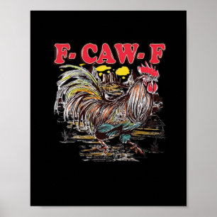 Poster F-Caw-F Hei Hei Moana Coq Classique Drôle Graphiqu