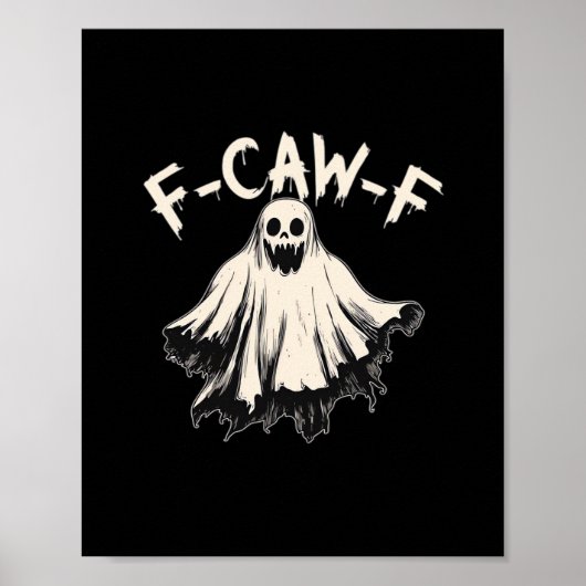 Poster F-Caw-F Humour Drôle Cool Unique (Devant)