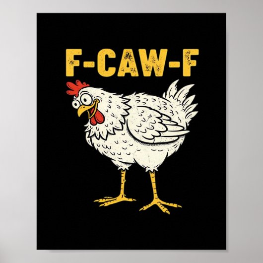 Poster F-Caw-F Poulet Classique Rétro Cool (Devant)
