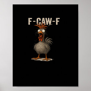 Poster F-Caw-F Poulet Rétro Classique