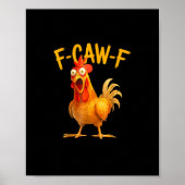 Poster F-Caw-F Pun Funny Chicken Rooster Cawing Grunge (Devant)