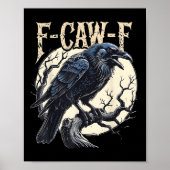 Poster F-caw-f Raven Funny Crow Pun Retro Gothique Aesthe (Devant)