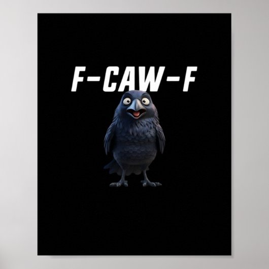 Poster F Caw F Raven Funny Gear Creative Style (Devant)