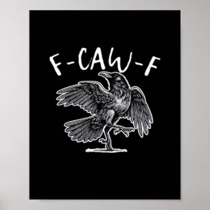 Poster F-Caw-F Style Vintage
