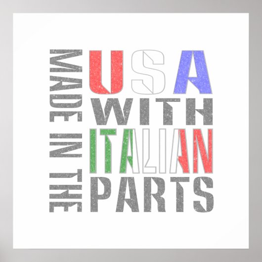 Poster Fabriqué aux Etats-Unis avec pièces italiennes (Devant)