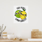 Poster Facile Petit Citron Squeezy Pun de Fruit Drôle (Cuisine)