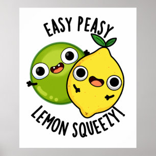 Poster Facile Petit Citron Squeezy Pun de Fruit Drôle