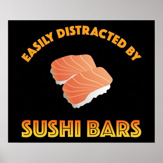 Poster Facilement Distrait Par Les Bars À Sushi (Devant)