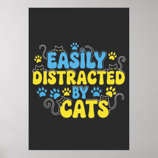 Poster Facilement Distrait par les Chats