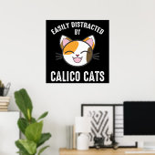 Poster Facilement Distrait Par Les Chats Calico (Bureau à domicile)