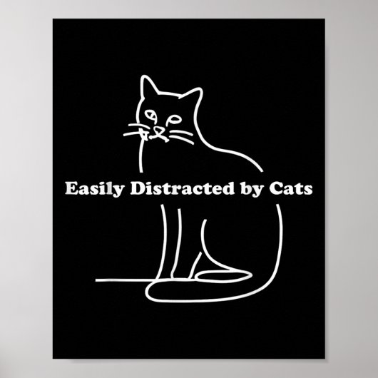 Poster Facilement Distrait Par Les Chats Drôle (Devant)