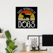 Poster Facilement Distrait Par Les Chiens (Bureau à domicile)