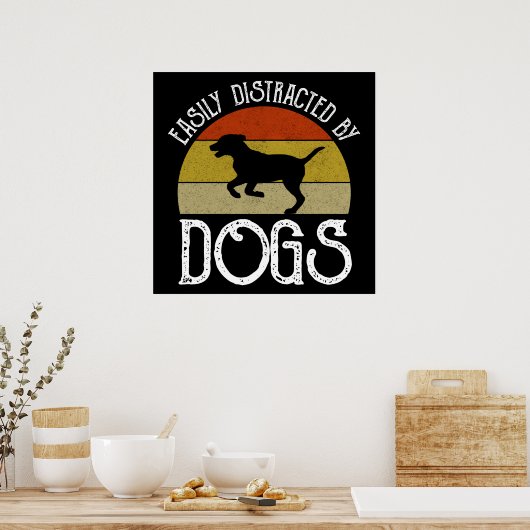 Poster Facilement Distrait Par Les Chiens (Cuisine)