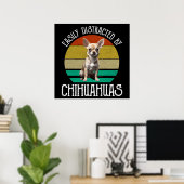 Poster Facilement Distrait Par Les Chihuahuas (Bureau à domicile)