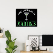 Poster Facilement Distrait Par Les Martinis (Bureau à domicile)