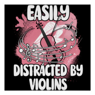 Poster Facilement Distrait Par Les Violons