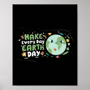 Poster Faire Chaque Jour Jour des terres Chemise Sauver P