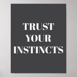Poster Faire Confiance à Vos Instincts Motivation