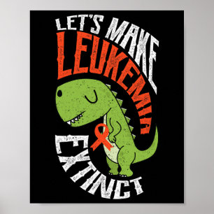 Poster Faire de la leucémie Extinct Dinosaure Hématologue