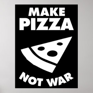 Poster Faire de la pizza pas la guerre