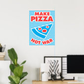 Poster Faire de la pizza pas la guerre (Bureau à domicile)