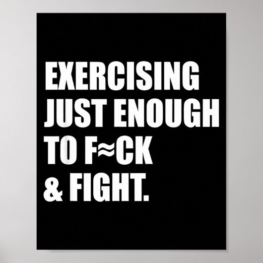 Poster Faire de l'exercice juste assez pour baiser et com (Devant)