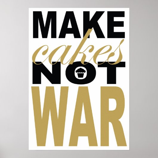 Poster faire des gâteaux pas la guerre (Devant)