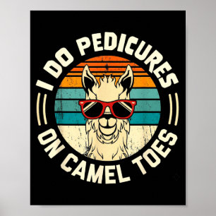 Poster Faire des pédicures sur les pieds de chameau drôle