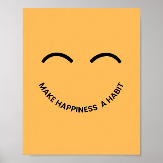 Poster Faire du bonheur une habitude (Devant)