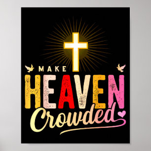 Poster Faire le ciel bondé - Croix Vêtements Chrétiens