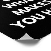 Poster faire plus de ce qui vous rend heureux (Coin)