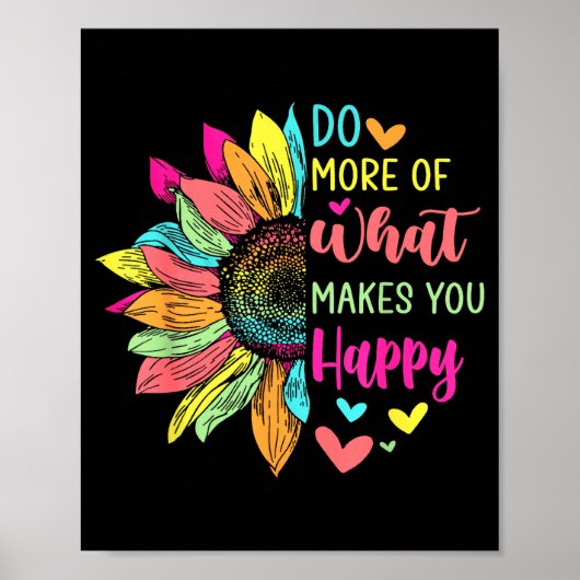 Poster Faire plus de ce qui vous rend heureux Citations p (Devant)