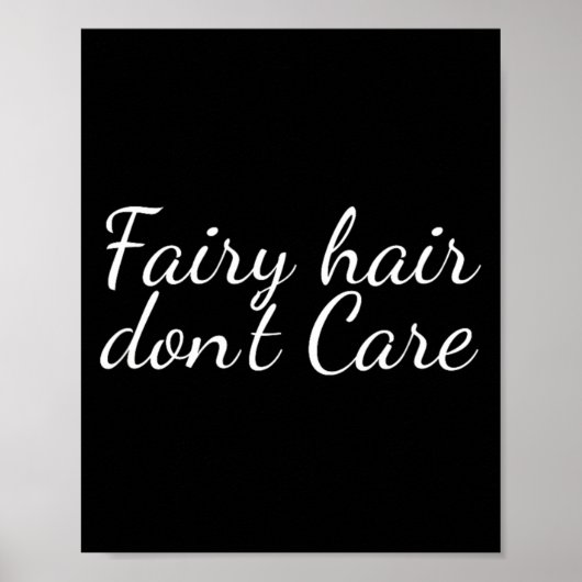 Poster Fairy Hair Dont Care  (Devant)